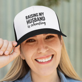 Raising my Husband is Exhausting Funny Wife Keps