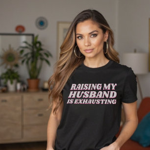 Raising My Make är Exhausting Funny Maka T Shirt