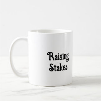 Raising Stakes Mugg