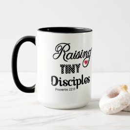 Raising Tiny Disciples Proverbs 22:6 Mamma Mugg