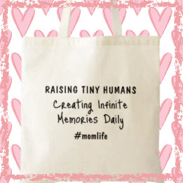 Raising Tiny Humans Cute Mamma Slogan Trendig Mors Tygkasse