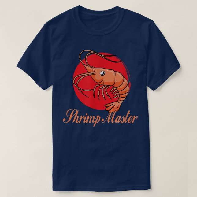 Rajp Master Eating Seafood Prawns T Shirt (Design framsida)