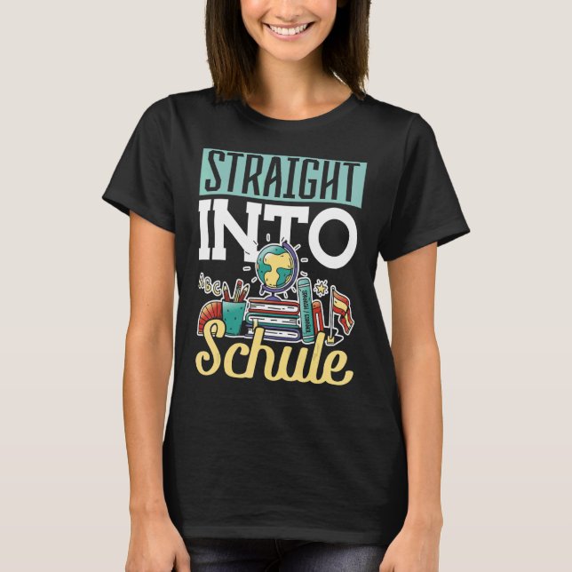Rak Into Schule Schulkind T Shirt (Framsida)