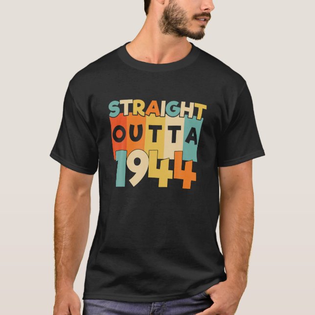 Rak Outta 1944 Funny 77th Birthday Gift T Shirt (Framsida)