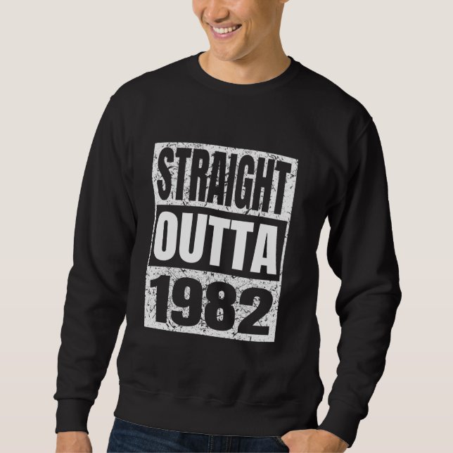 Rak Outta 1982 Classic 1982 Birthday Lång Ärmad Tröja (Framsida)
