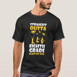 Rak Outta 8:e Klass-klassen 2025 Studenten T Shirt