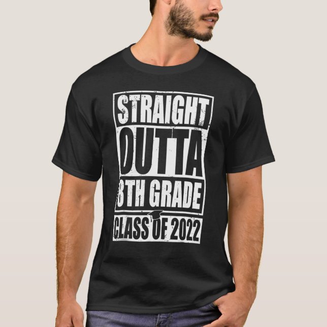 Rak Outta 8th Klass, klass 2022 Grad Gradua T Shirt (Framsida)