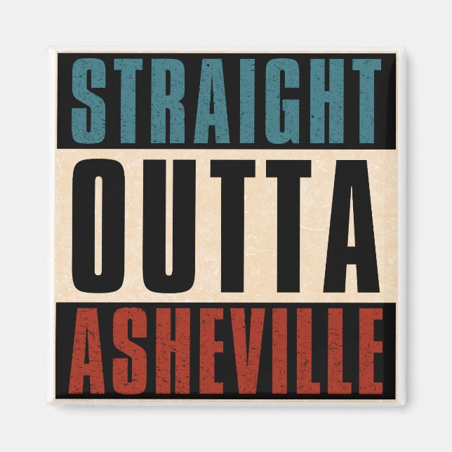 Rak Outta Asheville North Carolina NC Magnet (Framsidan)