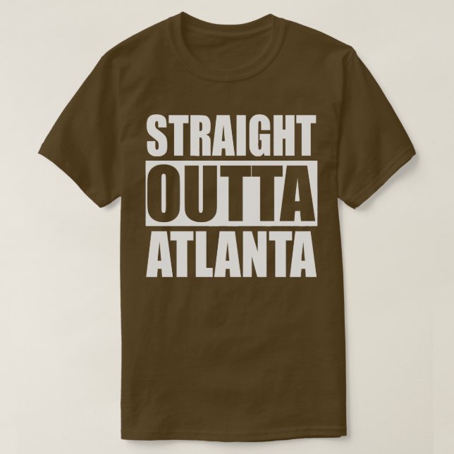 Rak Outta Atlanta TShirt T Shirt (Design framsida)
