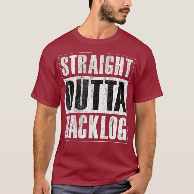Rak Outta Backlog Agile Scrum Funny T Shirt (Framsida)