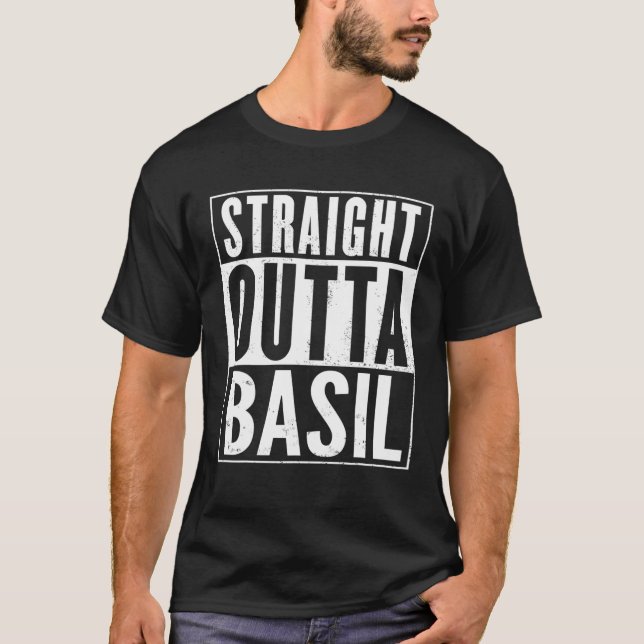 Rak Outta Basil Funny T Shirt (Framsida)