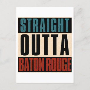 Rak Outta Baton Rouge Louisiana LA Helg Vykort