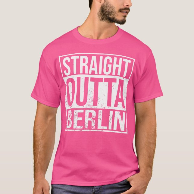Rak Outta Berlin Hiphop Rap Music T Shirt (Framsida)