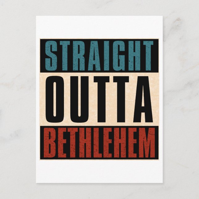 Rak Outta Bethlehem Pennsylvania PA Vykort (Framsida)