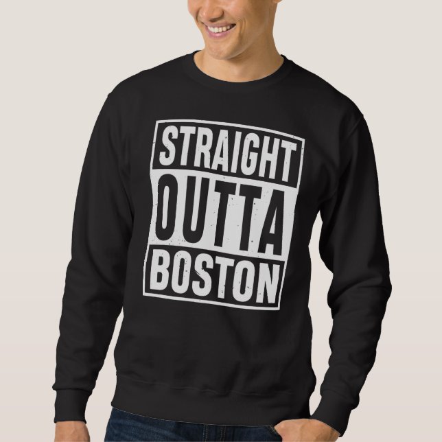 Rak Outta Boston Massachusetts Visitors Tee Lång Ärmad Tröja (Framsida)