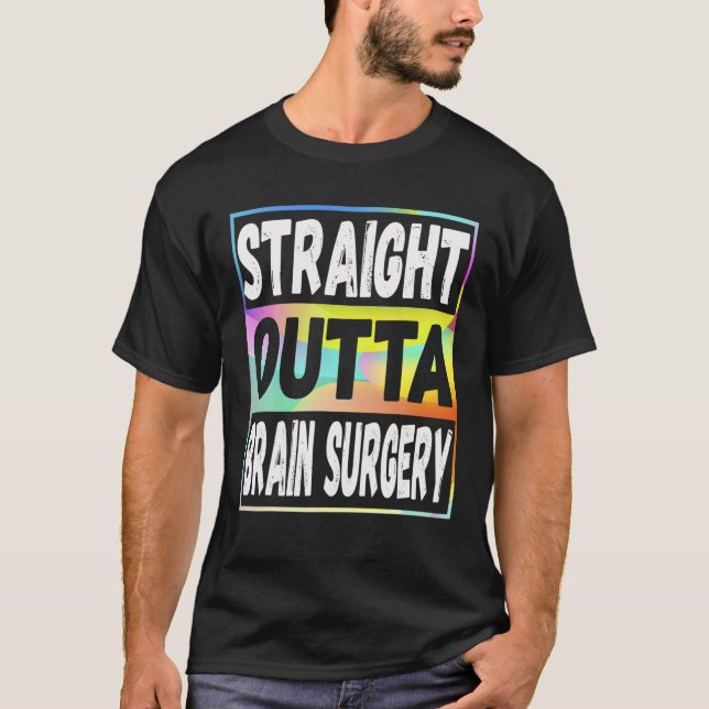 Rak Outta Brain Surgery Hospital Recovery Gif T Shirt (Framsida)