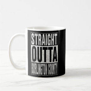 RAK OUTTA BURLINGTON COUNTY Coola Home Quote Kaffemugg