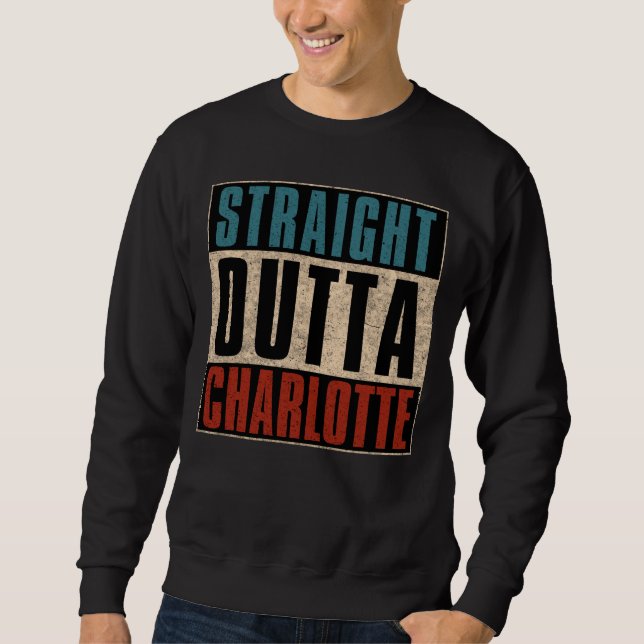 Rak Outta Charlotte North Carolina NC USA Lång Ärmad Tröja (Framsida)