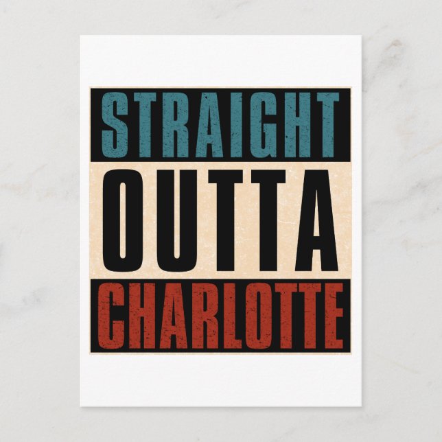 Rak Outta Charlotte North Carolina NC USA Vykort (Framsida)