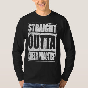 Rak Outta Cheer Practice Cheerlead Shirt T