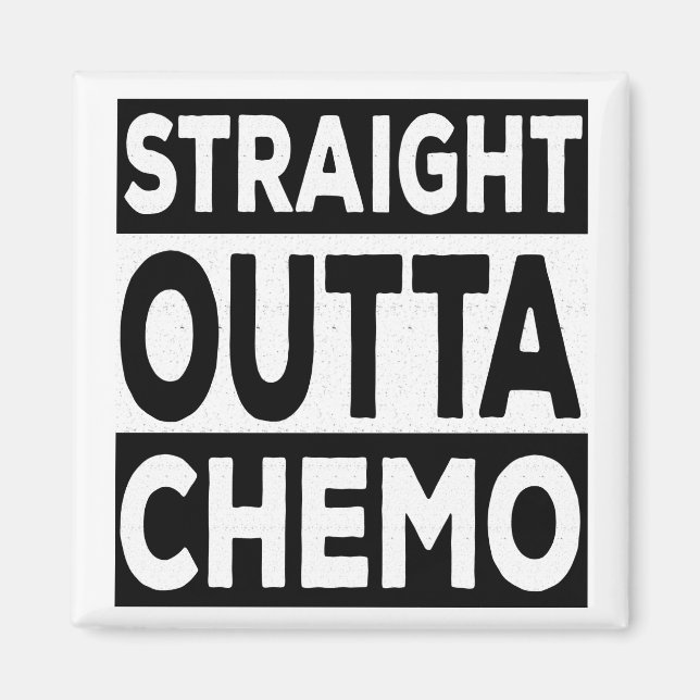 Rak Outta Chemo Magnet (Framsidan)