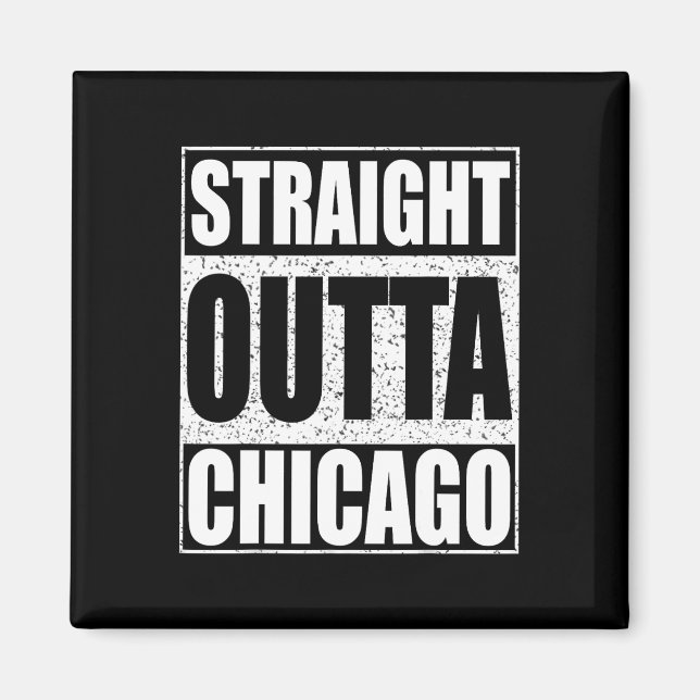 Rak Outta Chicago Illinois State Magnet (Framsidan)