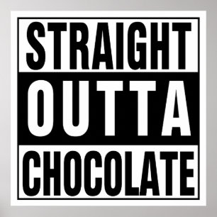 Rak Outta Chocolate Poster