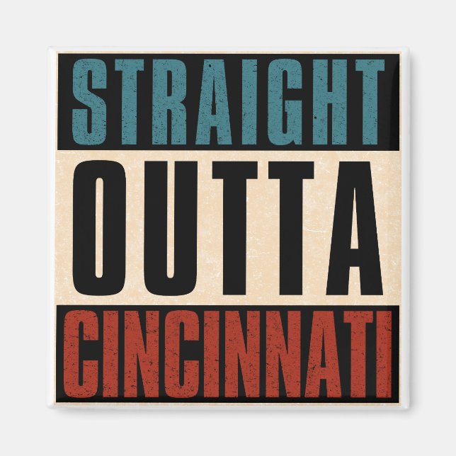 Rak Outta Cincinnati Ohio OH Magnet (Framsidan)