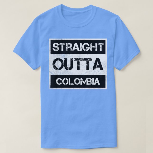 Rak Outta Colombia Traveler Gift Land Expa T Shirt (Design framsida)