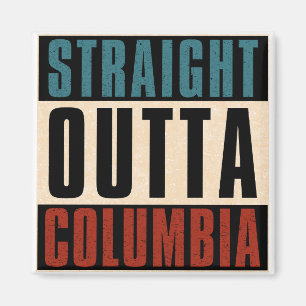 Rak Outta Columbia South Carolina SC Magnet