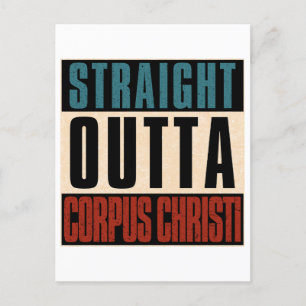 Rak Outta Corpus Christi Texas TX Vykort