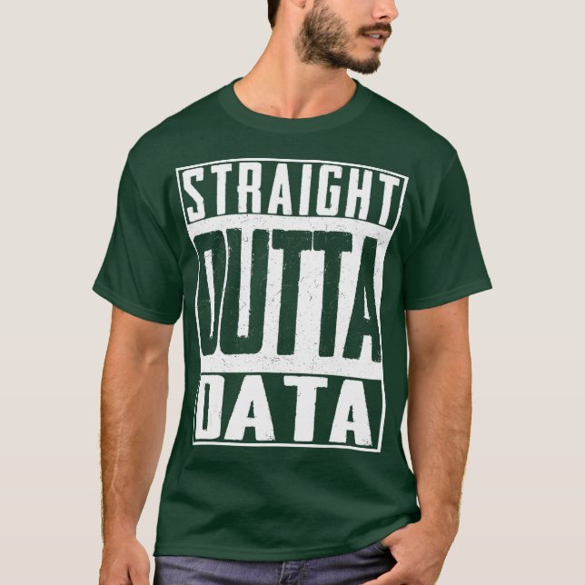 Rak Outta Data Analyst Ingenjör IT T Shirt (Framsida)