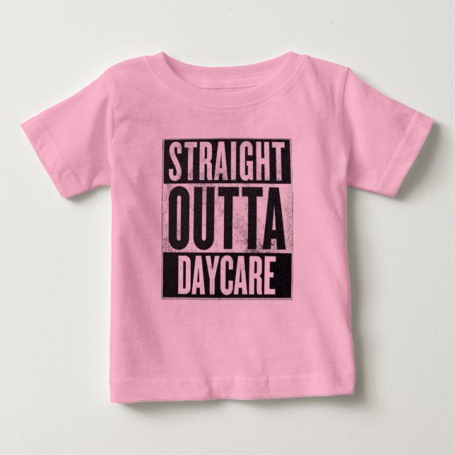 Rak Outta Daycare Funny Tee (Framsida)