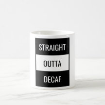 Rak Outta Decaf Coffee Mugg