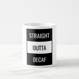Rak Outta Decaf Coffee Mugg