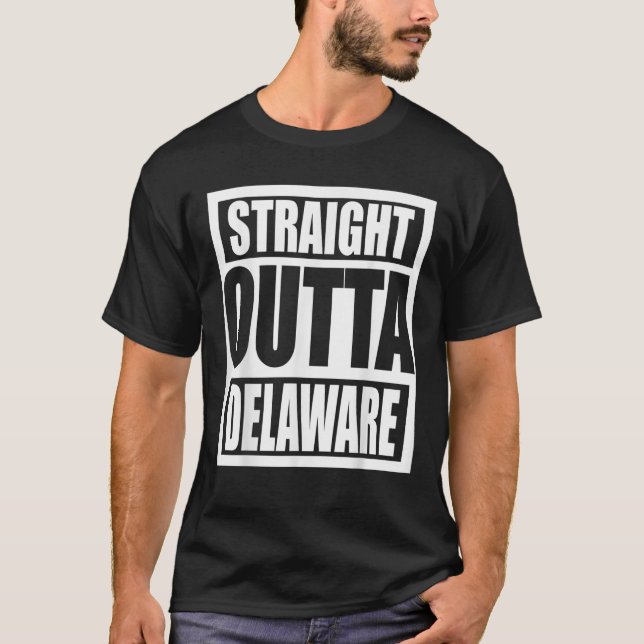 Rak Outta Delaware Funny Idea-garanti T Shirt (Framsida)