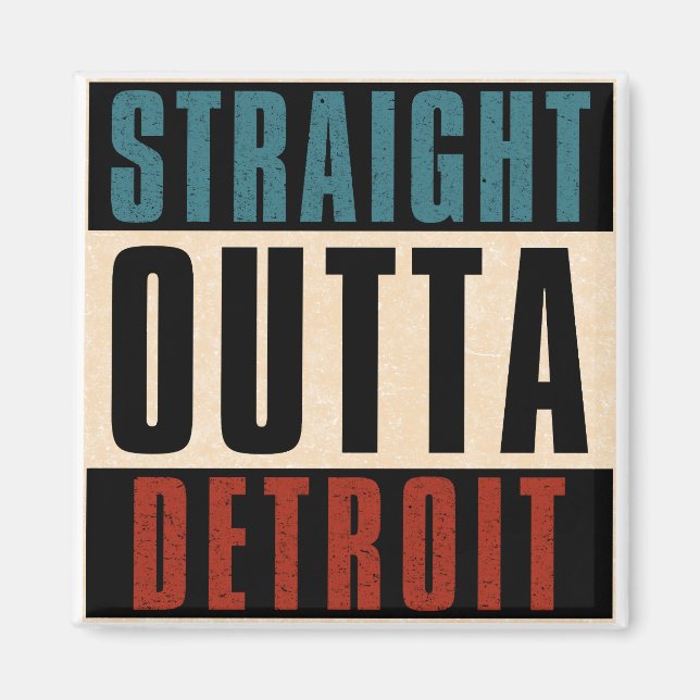 Rak Outta Detroit Michigan MI Magnet (Framsidan)
