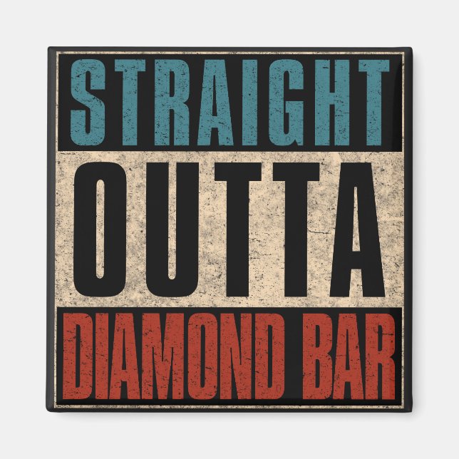 Rak Outta Diamond Pub California CA Magnet (Framsidan)