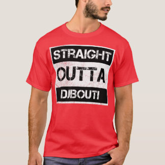 Rak Outta Djibouti Traveler Gift Land Expa T Shirt