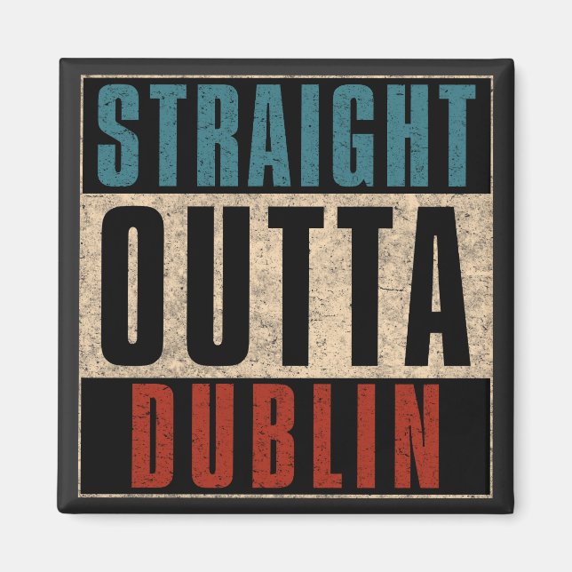 Rak Outta Dublin California CA Magnet (Framsidan)