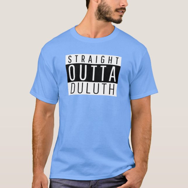 Rak Outta Duluth Minnesota T Shirt (Framsida)