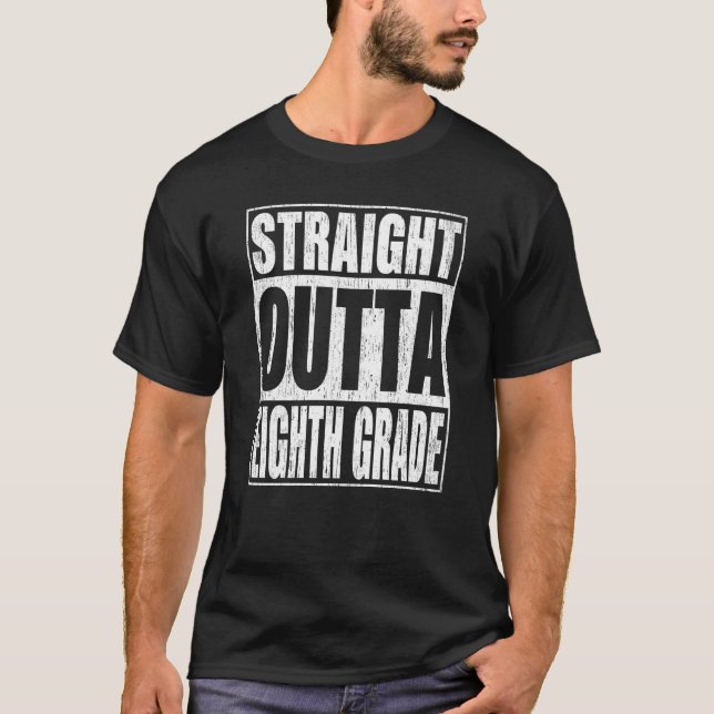 Rak Outta Eighth Klass 8th Klass School Gradu T Shirt (Framsida)