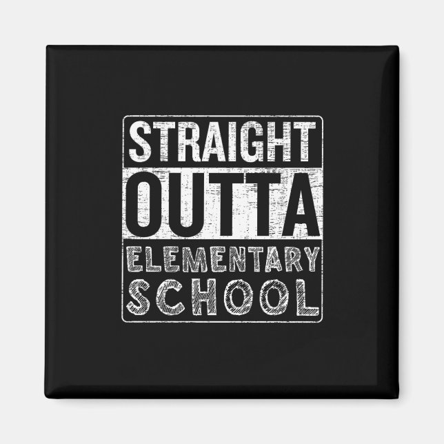 Rak Outta Elementary School Funny Class Gradu Magnet (Framsidan)