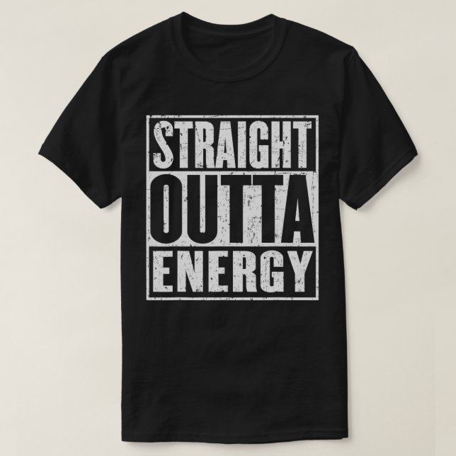 Rak Outta Energy Funy  T Shirt (Design framsida)