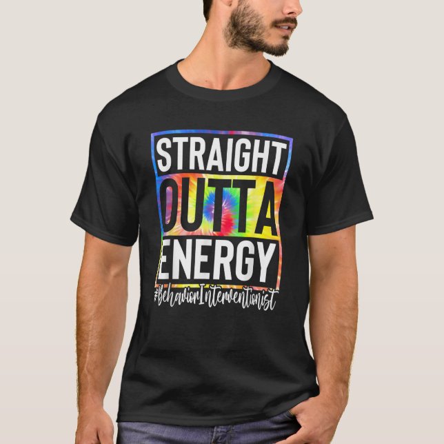 Rak Outta Energy Tie för beteendeinterventionister T Shirt (Framsida)