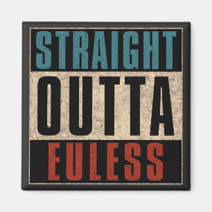 Rak Outta Euless Texas TX Magnet