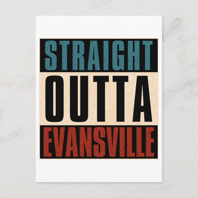 Rak Outta Evansville Indiana IN Vykort (Framsida)