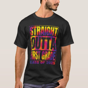 Rak Outta First Klass, klass 2025 Tie Dye G T Shirt