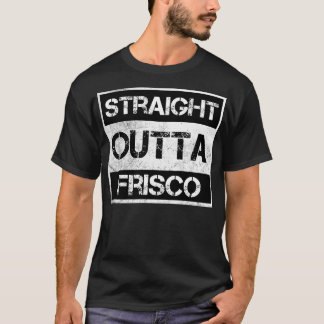 Rak Outta Frisco Texas Vintage Distress Sou T Shirt