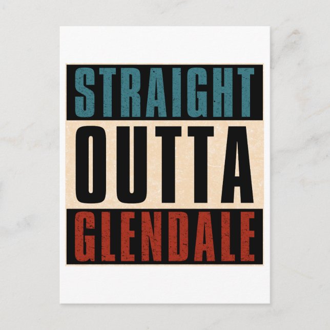 Rak Outta Glendale Arizona AZ Vykort (Framsida)